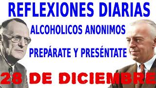 reflexiones diarias de alcoholicos anonimos | 28 de diciembre | Prepárate y Preséntate