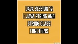 Java #12 - Java String and String Class Functions