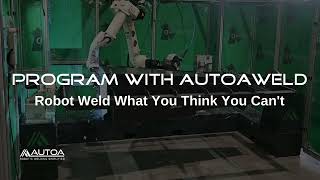 Autoa Robot Welding AutoaWeld Software