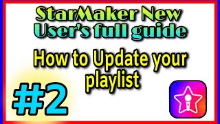 How to update your  Song Playlist on StarMaker | StarMaker Covers Playlist Update कैसे करें ? ||