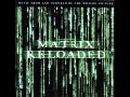 The Matrix Reloaded (OST) - Deftones - Lucky You