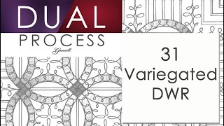 Dual Process Episode 31 - Variegated Double Wedding Ring