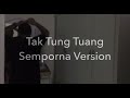 Tak tun tuang versi Semporna Sabah. Part 1.