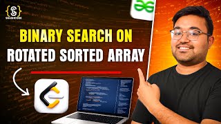 Binary Search on Sorted Rotated Array | Java plus DSA Placement | FAANG