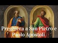 🔴 Preghiera a San Pietro e Paolo Apostoli  per chiedere una grazia 🙏🙏🙏💖