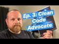 How To Become A Senior Software Engineer: Clean Code Advocate - Ep 3