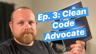 How To Become A Senior Software Engineer: Clean Code Advocate - Ep 3