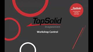 TopSolid Online User Conference 2021- New Product Overview - TopSolid Inspection