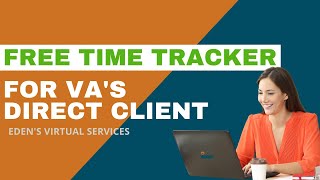 FREE TIME TRACKER WITH SCREENSHOTS | Virtual Assistant | Free VA Training