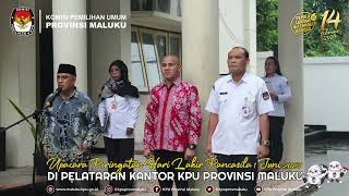 HARI LAHIR PANCASILA 1 JUNI 2023 KPU PROVINSI MALUKU