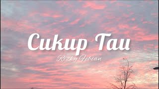 Download Lagu Cukup Tau Rizky Febian... MP3 Gratis