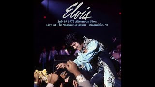 Elvis Live In Uniondale - July 19 1975 Afternoon Show