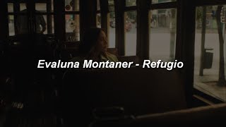 Evaluna Montaner - Refugio ❤️|| LETRA