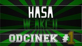 HASA - W akcji #1 - PIERWSZY DZIEŃ NA VIII EDYCJI [mc.skkf.net]