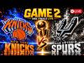 New York Knicks vs San Antonio Spurs - Game 2 LIVE | NBA Finals 2026