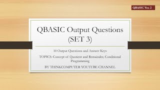 QBASIC Output Questions (SET 3) | ThinkComputer