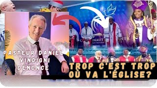 🔥INCROYABLE🔥: OÙ VA L'ÉGLISE ? Pasteur 👉Daniel VINDIGNI A RAISON TROP C'EST TROP PROPHÉTIE PAYANTES🙆