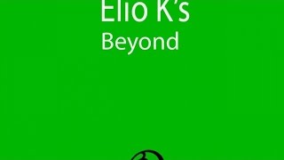 Elio Ks - Beyond the stars