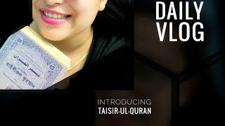 Introducing Taisir-UL-Quran || Snacks (Burger + Pizza) #dilrubajahandipty #daily_vlog #study_vlog