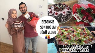 BEBEKSİZ SON DOĞUM GÜNÜNÜ KUTLADIK 👨‍👩‍👦 | EŞİME HEM SÜRPRİZ HEM YAŞ PASTA YAPTIM