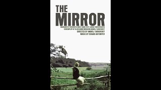 【安德烈·塔科夫斯基导演作品】1975《镜子 Mirror》苏联 BD1080p（俄语中英双字）