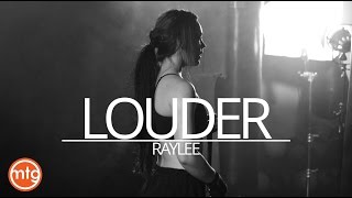 RAYLEE - LOUDER (Official Music Video)