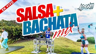 SALSA Y BACHATA MIX 🥃 PARA BEBER / MEZCLADA POR DJ ADONI 🎤 SALSA MIX - BACHATA MIX