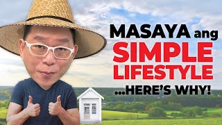 Masaya Ang Simpleng Lifestyle…Here’s Why! | Chinkee Tan