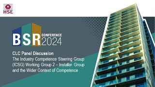 BSR Conference 2024 - CLC Panel Discussion - ICSG Installer Group \u0026 the Wider Context of Competence