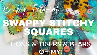 Kooky Tutorial - SWAPPY STITCHY SQUARES