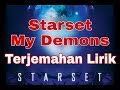 Starset - My Demons (Terjemahan lirik)