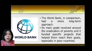 THE IMF( INTERNATIONAL MONETARY FUND) AND WORLD BANK