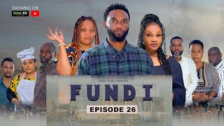 FUNDI EPISODE 26