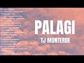 PALAGI - TJ MONTERDE  Best OPM Tagalog Love Songs With Lyrics 2024  OPM Trending 2024 Playlist