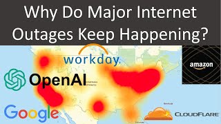 Why Do Major Internet Outages Keep Happening?
