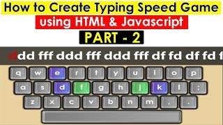 Typing Speed Game Part 2 - HTML, Javascript Game Tutorial for Beginners