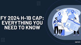 H-1B Visa Process in 2023: Everything You Need To Know