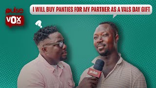 Valentine's Day : I will buy panties for my partner as a Vals Day gift | Pulse Vox Pop