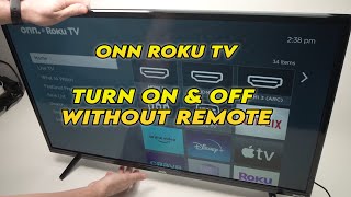 Onn Roku TV: How Turn ON & OFF Without a Remote Control