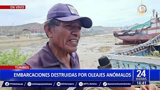 Tumbes: Al menos 25 embarcaciones destruidas por oleajes anómalos