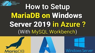 How to Setup MariaDB on Windows Server 2019 in Azure (With MySQL Workbench)