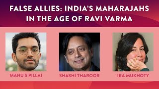 False Allies India's Maharajahs in the Age of Ravi Varma | Jaipur Literature Festival 2022