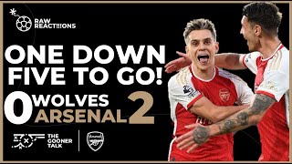 One Down! Five To Go! | Wolves 0-2 Arsenal Match Reaction | Premier League