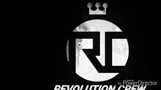 Revolution crew DEUG DEUG