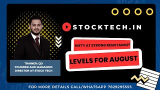 Market Update | Nifty 50 Analysis | August 2024 |Stock Tech