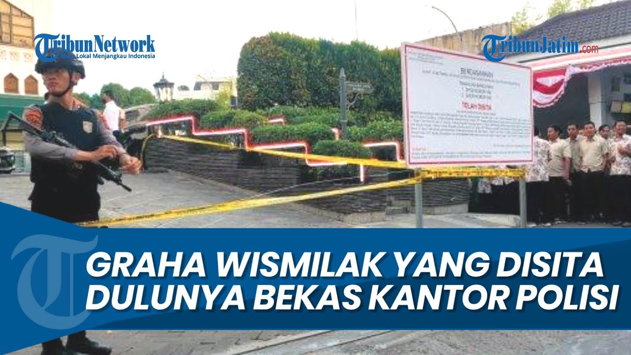 GRAHA WISMILAK Yang Disita Polda Jatim Dulunya Bekas Kantor Polisi ...