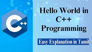 Hello World-C++ Programming(Tamil) |ProfAntonyVijay