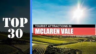 TOP 30 MCLAREN VALE (SA) Attractions (Things to Do \u0026 See)