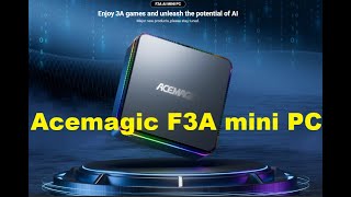 Acemagic F3A mini PC supports up to 96GB RAM and is powered by AMD's Ryzen AI 9 HX 370