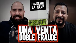 Una venta, Doble fraude, RESUELTO | Fraudeame la nave #84